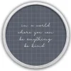 Wall Quotes & Signs-Kirkland's Home Be Kind Windowpane Round Framed Plaque White
