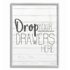 Wall Quotes & Signs-Kirkland's Home Drop Your Drawers Here Framed Wall Plaque White