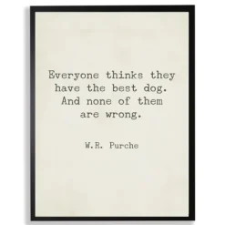 Wall Quotes & Signs-Kirkland's Home Everyone Thinks They Have The Best Dog Art Print Ivory
