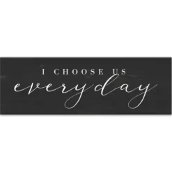 Wall Quotes & Signs-Kirkland's Home I Choose Us Every Day Canvas Wall Plaque Black/White