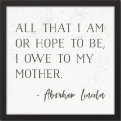 Wall Quotes & Signs-Kirkland's Home I Owe To My Mother Framed Canvas Art Print White/Gray