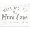 Wall Quotes & Signs-Kirkland's Home Welcome To The Mom Cave Canvas Art Print White/Gray